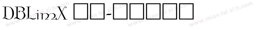 DBLimX 字体字体转换